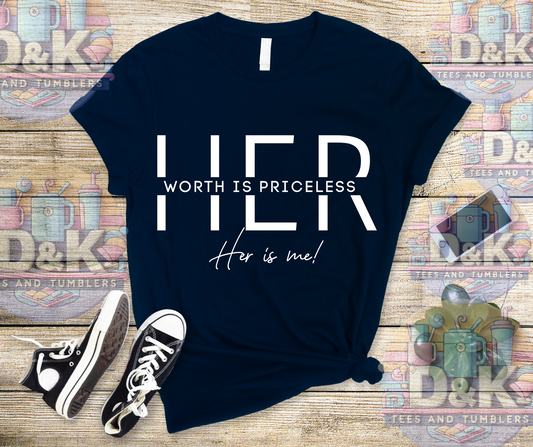 Wear Your Worth – HER WORTH IS PRICELESS T-Shirt